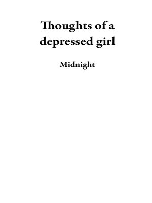 cover image of Thoughts of a depressed girl
